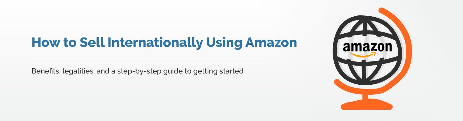 How to sell Internationally Using Amazon Hero Image