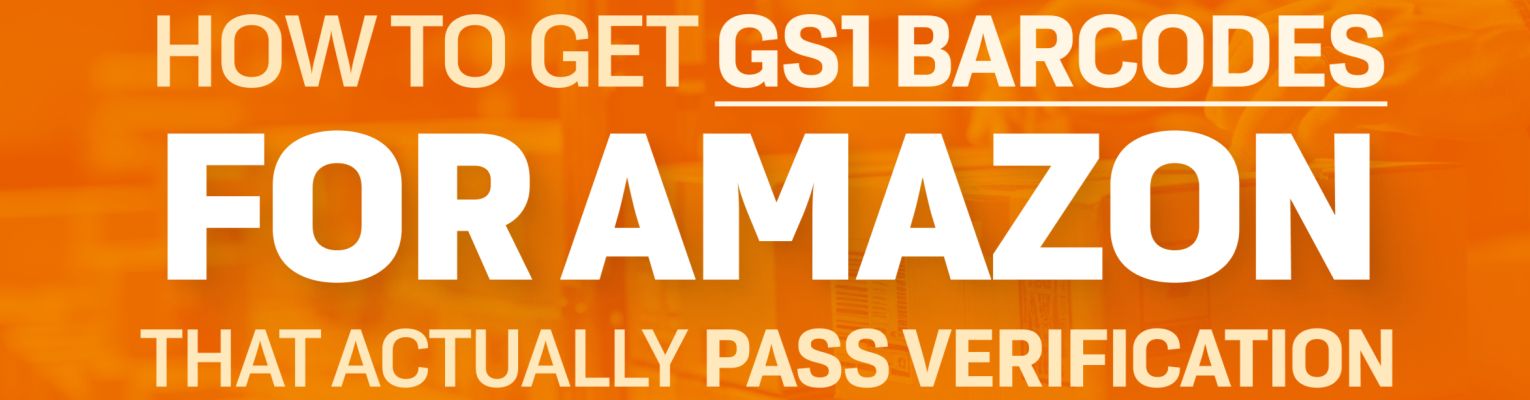 How to get GS1 Barcodes For Amazon