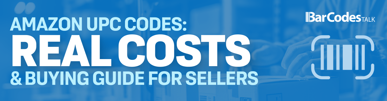 Amazon UPC Codes Real Costs