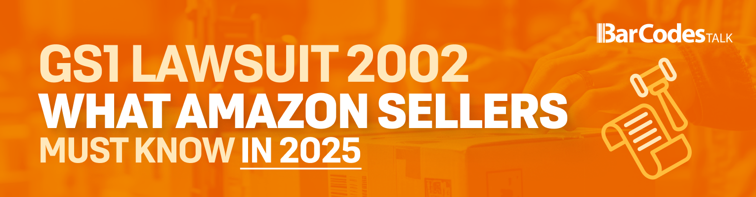 GS1 Lawsuit What Amazon Sellers Should Know - Banner