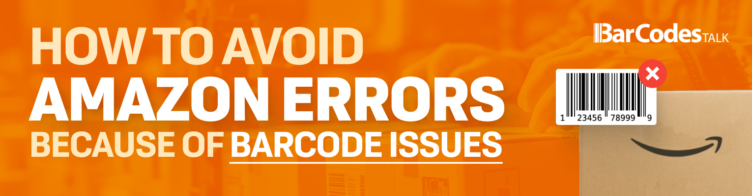 GS1 Barcodes That Pass Amazon - Banner